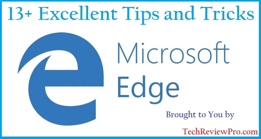 Microsoft-edge-browser - Cool Microsoft Edge Tips and Tricks For Windows 10 Beginners
