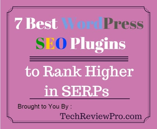 Top 7 Best WordPress SEO Plugins to Rank Higher in SERPs