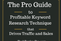 The Pro Guide to Profitable Keyword Research Technique that Drives Traffic and Sales