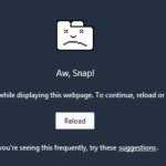 What is Aw, Snap! Error? What causes Aw, Snap Error? How to fix Aw, Snap! Error in Google Chrome?