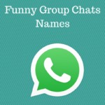 Funny Group Chats Names - Funny Group Names for a Chat