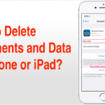 How to Delete Documents and Data on iPhone or iPad?