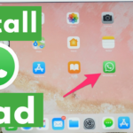 How to Install WhatsApp on iPad - Get WhatsApp on iPad