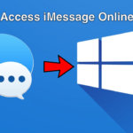 Access iMessage Online - How to Access iMessage Online for PC and Mac?