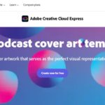 Adobe Podcast Cover Art Maker - Best Podcast Cover Art Maker Tools to Design Podcast Cover